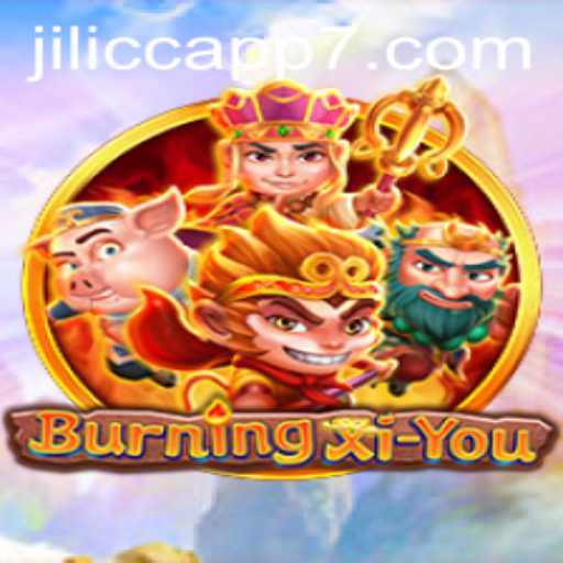 Exploring the World of BurningXiYou: An Engaging Gaming Experience