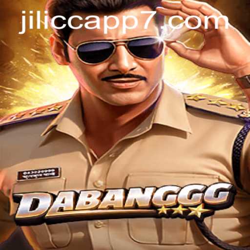 Exploring the Thrilling World of DABANGGG on JILICC APP